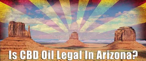 IS-CBD-OIL-LEGAL-IN-ARIZONA---SM