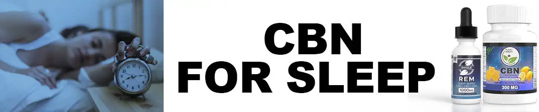 CBN-For-Sleep---CBD-For-Sleep---CBD-for-Night-Time